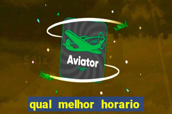 qual melhor horario para jogar betano